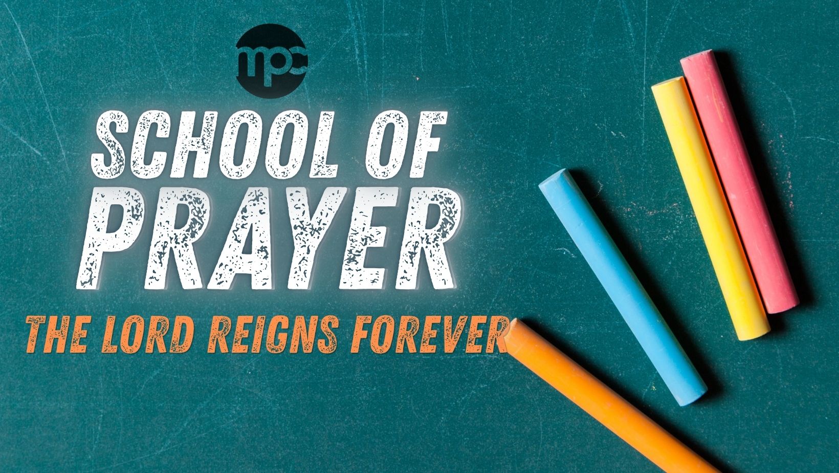 The Lord Reigns Forever